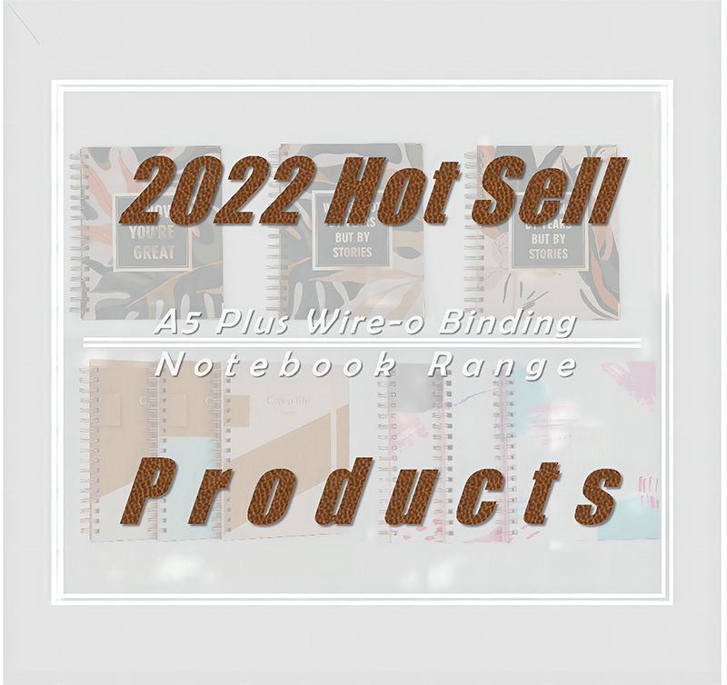 2022 Hot Sell Products——A5 Plus Wire-o Binding Notebook Range 